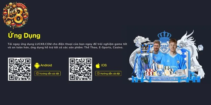 Cách tải app LUCK8