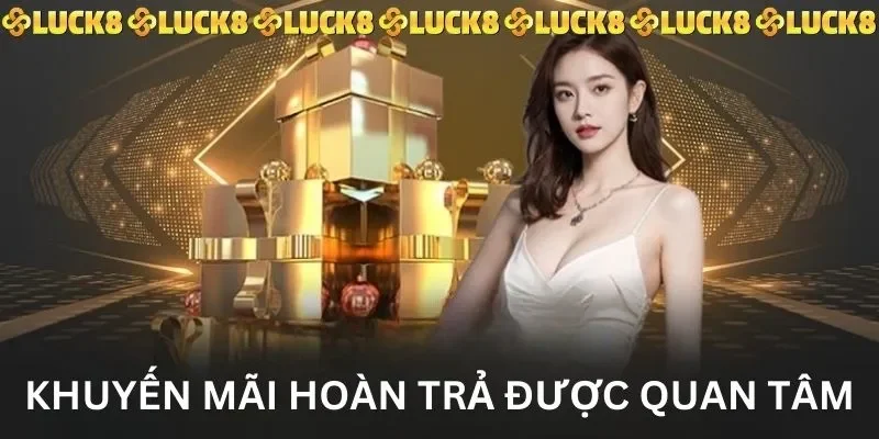 Chương trình hoàn trả thu hút sự chú ý từ khách hàng