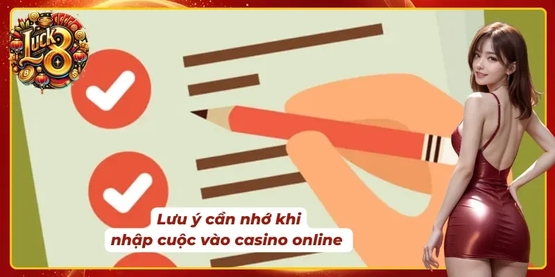 Một số điểm cần chú ý khi thử sức game casino online 