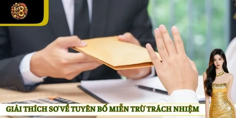 Giải thích sơ về tuyên bố miễn trừ trách nhiệm