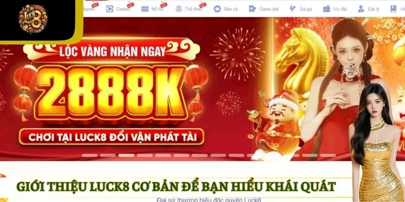 Giới thiệu Luck8 cơ bản để bạn hiểu khái quát
