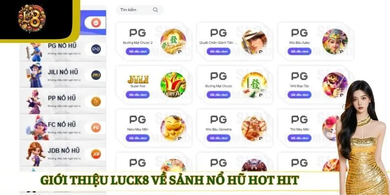 Giới thiệu Luck8 về sảnh Nổ Hũ hot hit