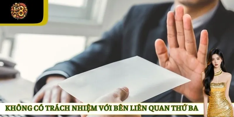 Không có trách nhiệm với bên liên quan thứ ba